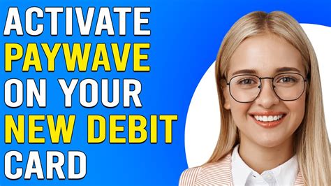 how to get nfc debit card|paywave debit card.